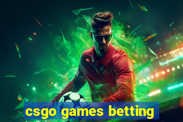 csgo games betting