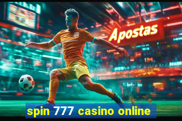 spin 777 casino online