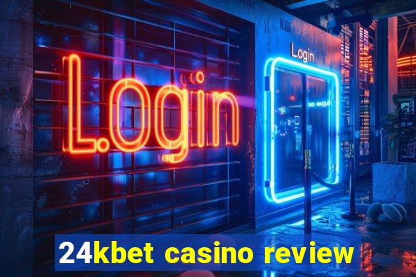 24kbet casino review