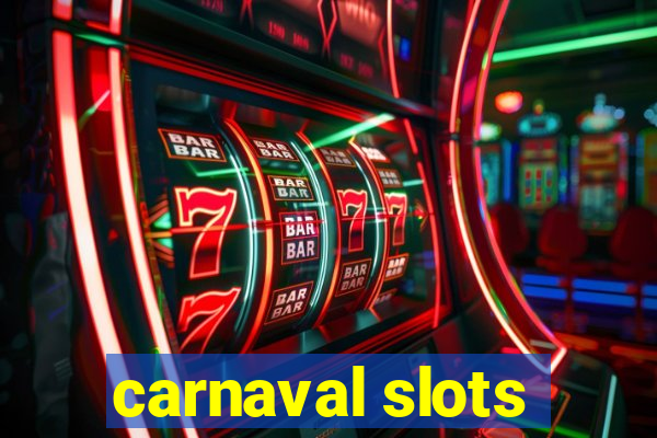 carnaval slots