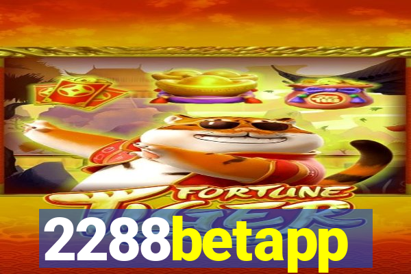 2288betapp