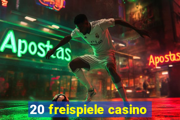 20 freispiele casino