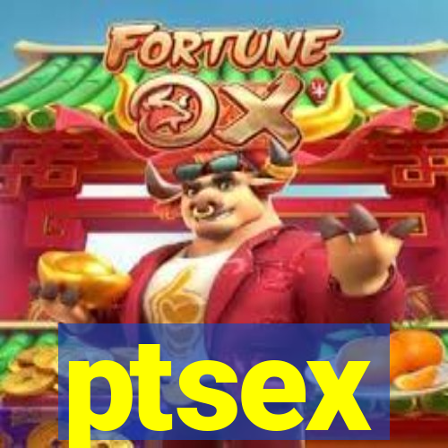 ptsex