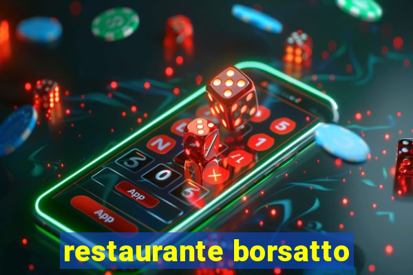 restaurante borsatto