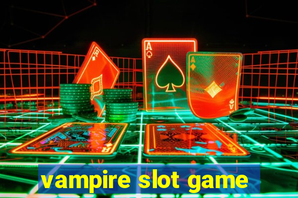 vampire slot game