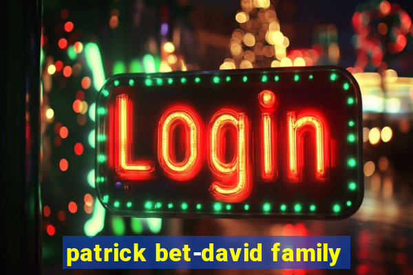 patrick bet-david family