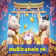 multicanais re