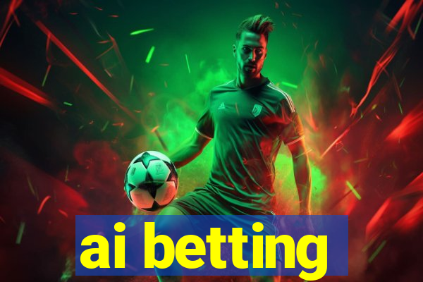 ai betting