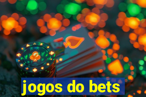 jogos do bets