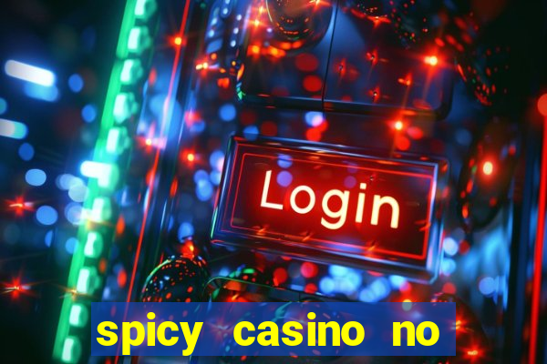 spicy casino no deposit bonus