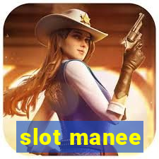 slot manee