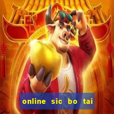 online sic bo tai xiu software casino game