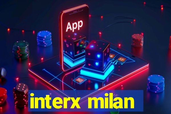 interx milan