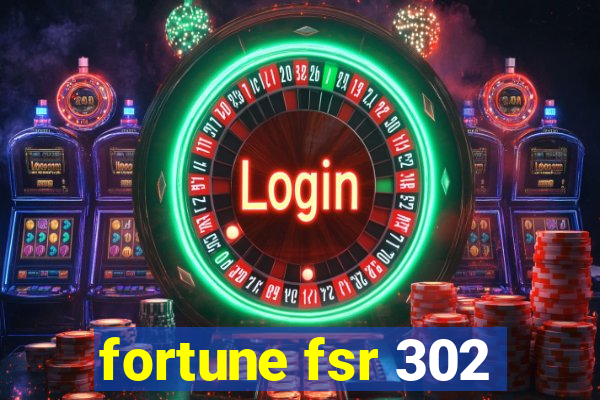 fortune fsr 302