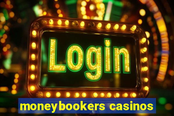 moneybookers casinos