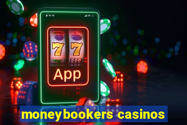 moneybookers casinos