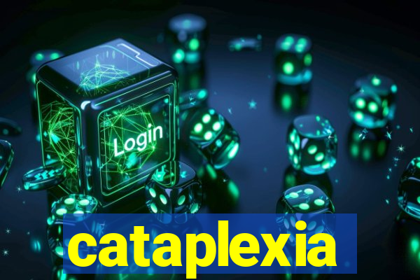 cataplexia