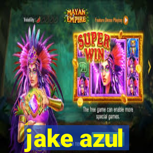 jake azul