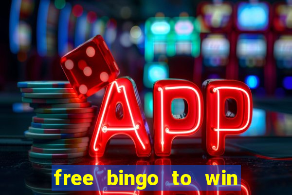 free bingo to win real money