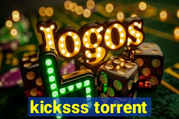 kicksss torrent