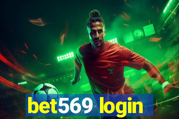 bet569 login