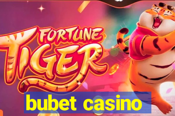 bubet casino