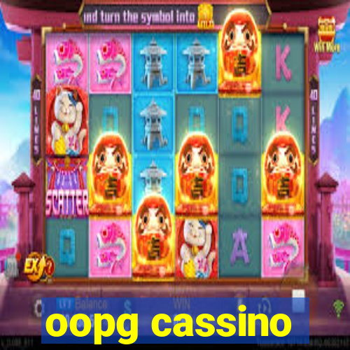 oopg cassino