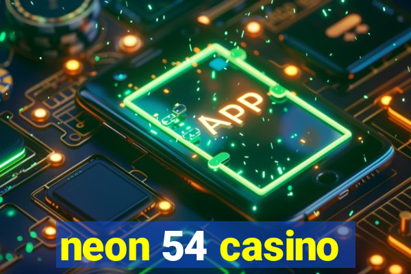 neon 54 casino