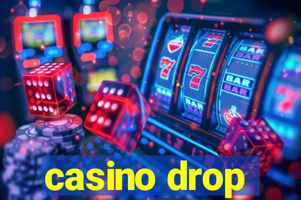 casino drop