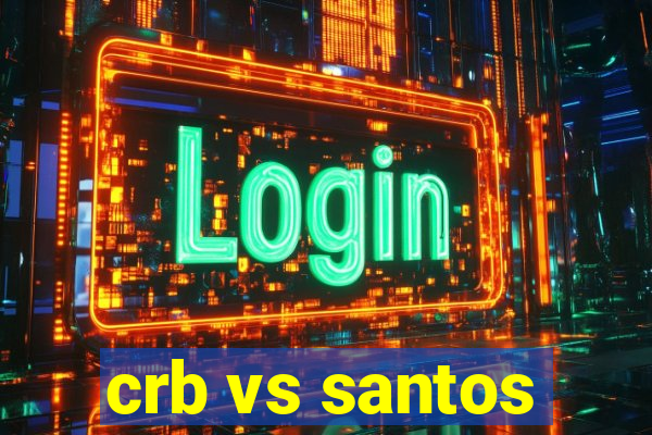 crb vs santos