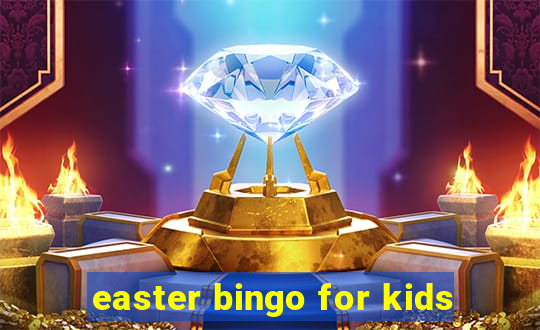 easter bingo for kids