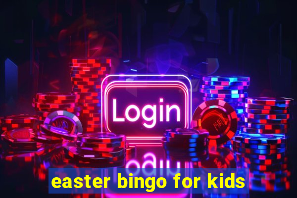 easter bingo for kids