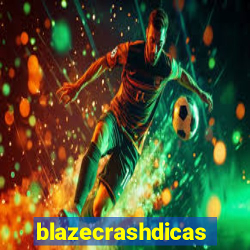 blazecrashdicas