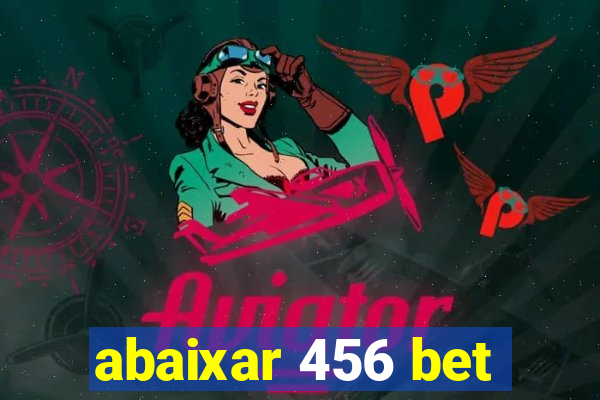 abaixar 456 bet