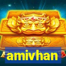 amivhan