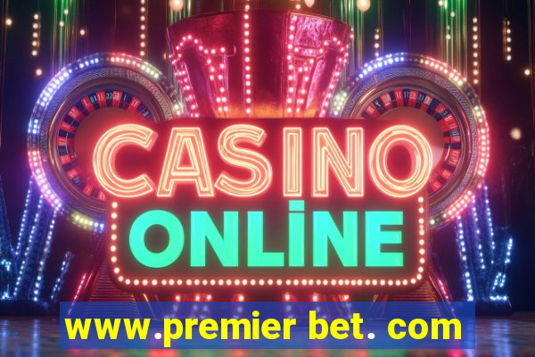 www.premier bet. com