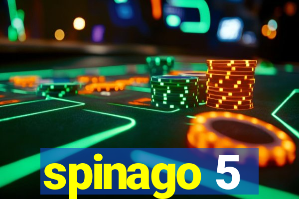 spinago 5