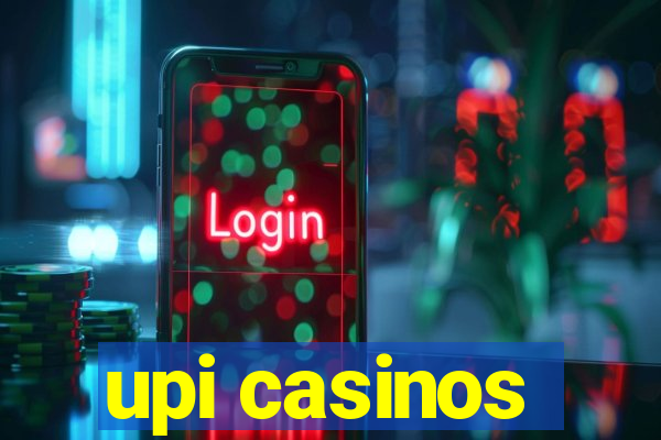 upi casinos