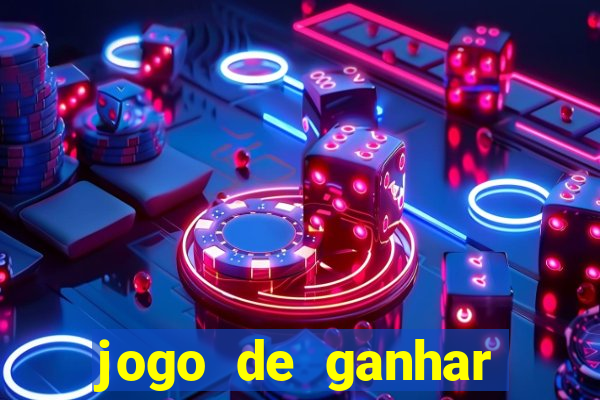 jogo de ganhar dinheiro plataforma