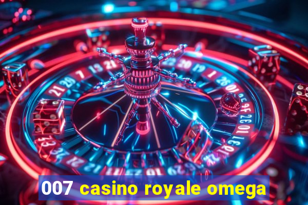 007 casino royale omega