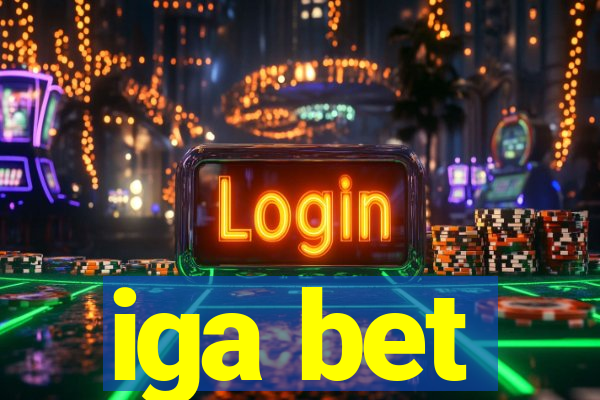 iga bet