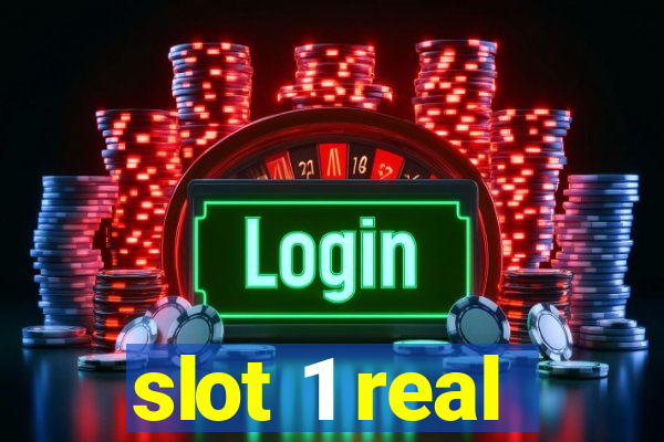 slot 1 real