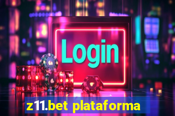 z11.bet plataforma