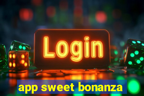 app sweet bonanza