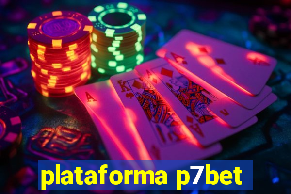 plataforma p7bet