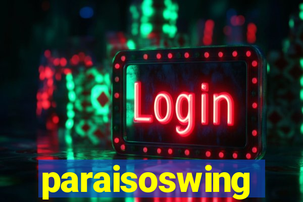 paraisoswing