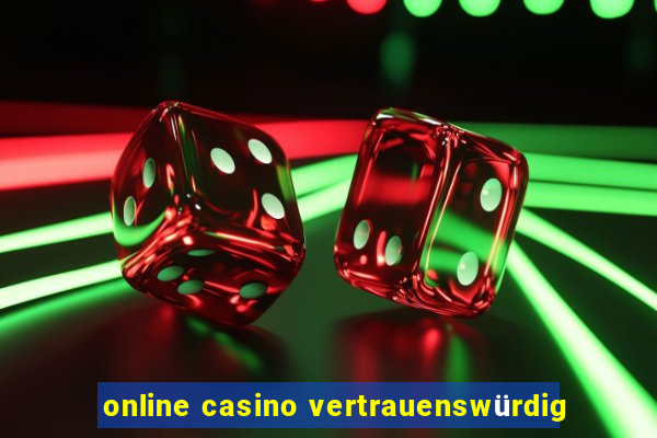 online casino vertrauenswürdig