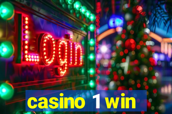 casino 1 win