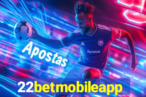 22betmobileapp