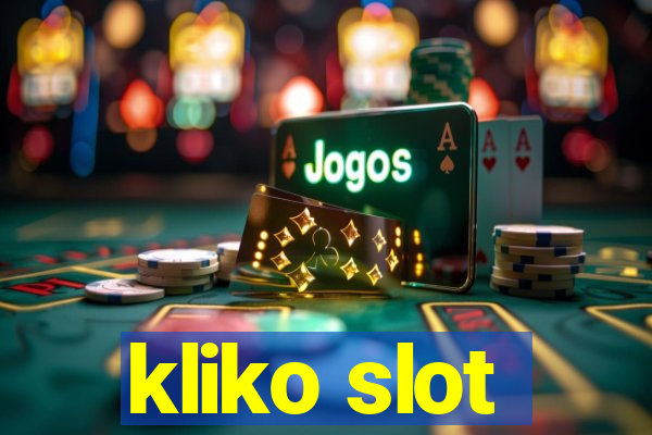 kliko slot